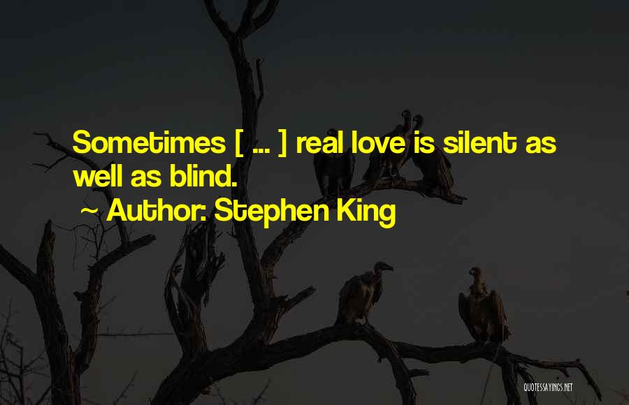 Love Blind Quotes By Stephen King