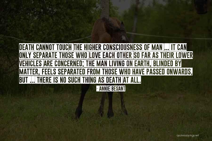 Love Blinded Quotes By Annie Besant Love Blinded Quotes By Annie Besant