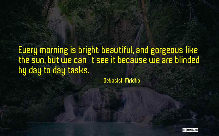 Love Blinded Quotes By Debasish Mridha Love Blinded Quotes By Debasish Mridha
