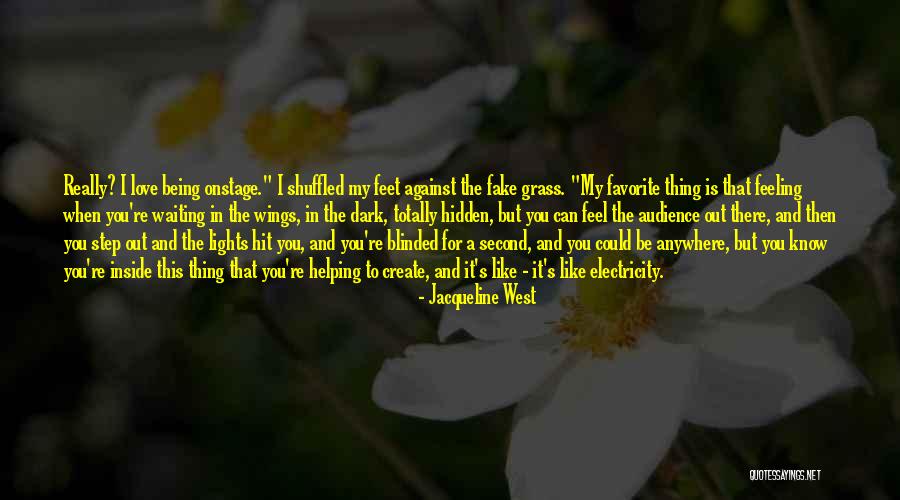 Love Blinded Quotes By Jacqueline West Love Blinded Quotes By Jacqueline West