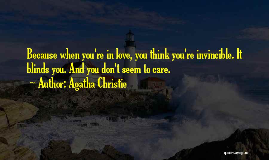 Love Blinds Quotes By Agatha Christie