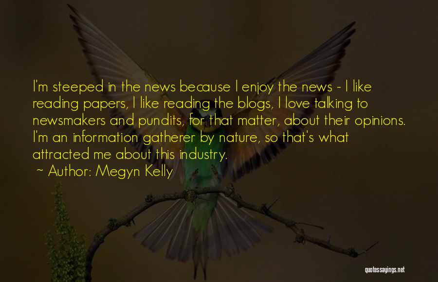 Love Blogs Quotes By Megyn Kelly