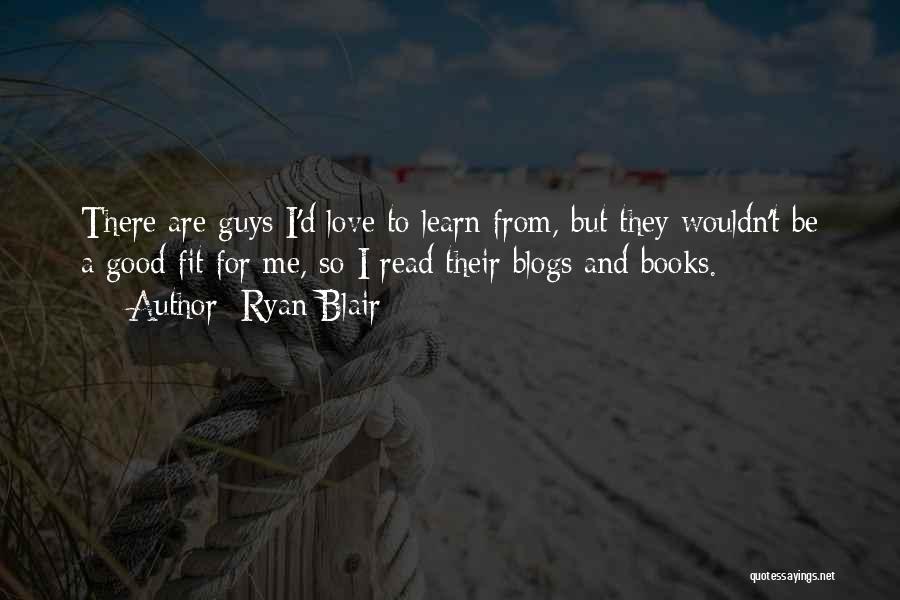 Love Blogs Quotes By Ryan Blair