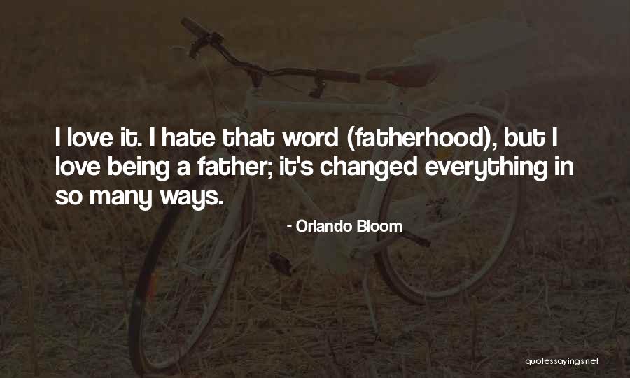Love Bloom Quotes By Orlando Bloom Love Bloom Quotes By Orlando Bloom