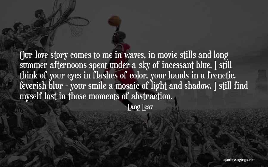Love Blue Color Quotes By Lang Leav Love Blue Color Quotes By Lang Leav