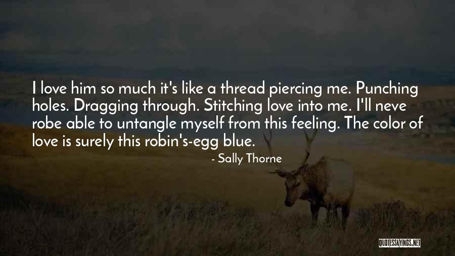 Love Blue Color Quotes By Sally Thorne Love Blue Color Quotes By Sally Thorne