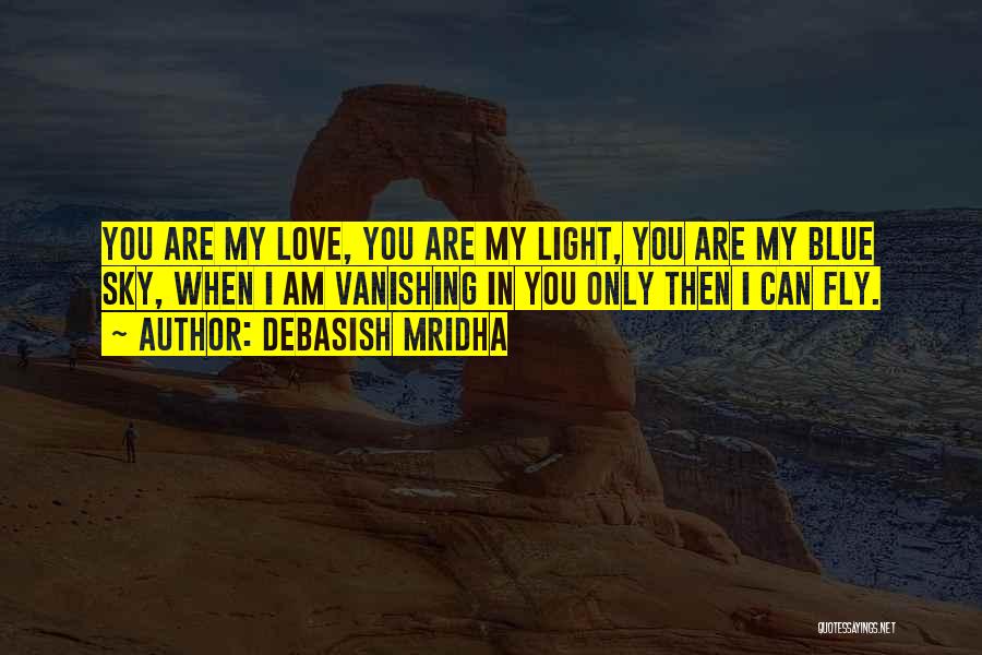 Love Blue Sky Quotes By Debasish Mridha