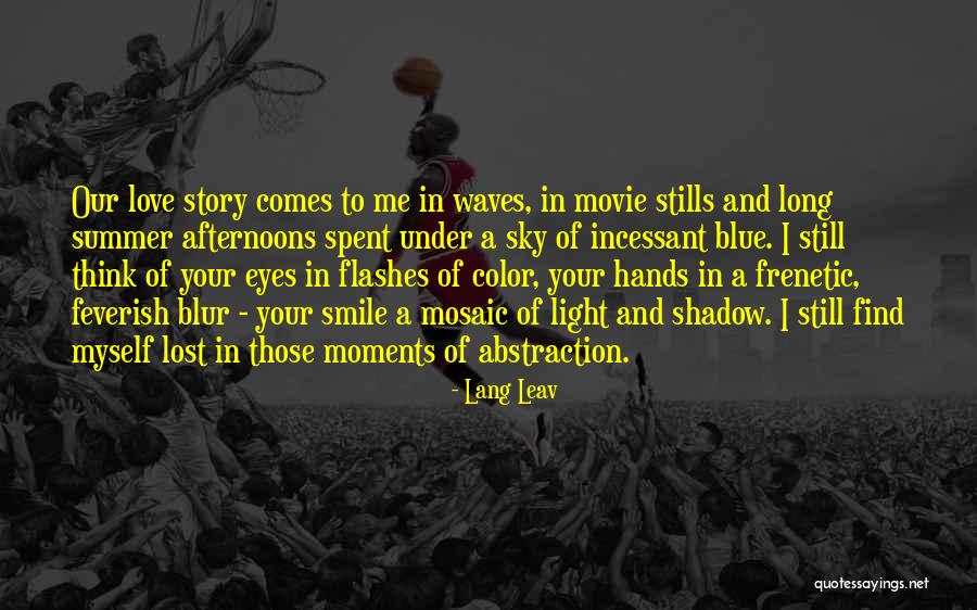 Love Blue Sky Quotes By Lang Leav Love Blue Sky Quotes By Lang Leav