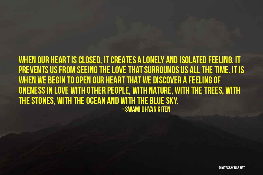 Love Blue Sky Quotes By Swami Dhyan Giten Love Blue Sky Quotes By Swami Dhyan Giten