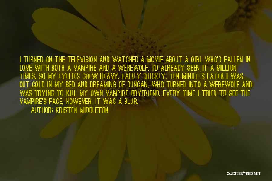 Love Blur Quotes By Kristen Middleton