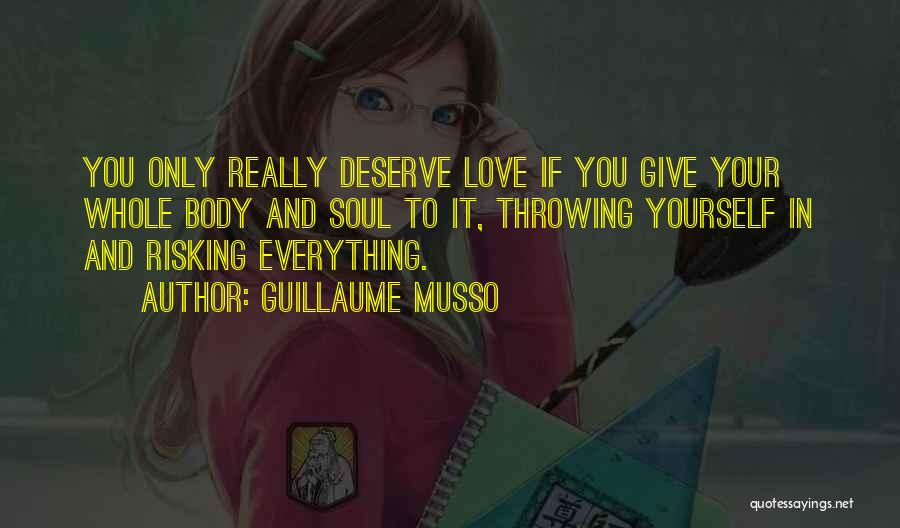 Love Body And Soul Quotes By Guillaume Musso