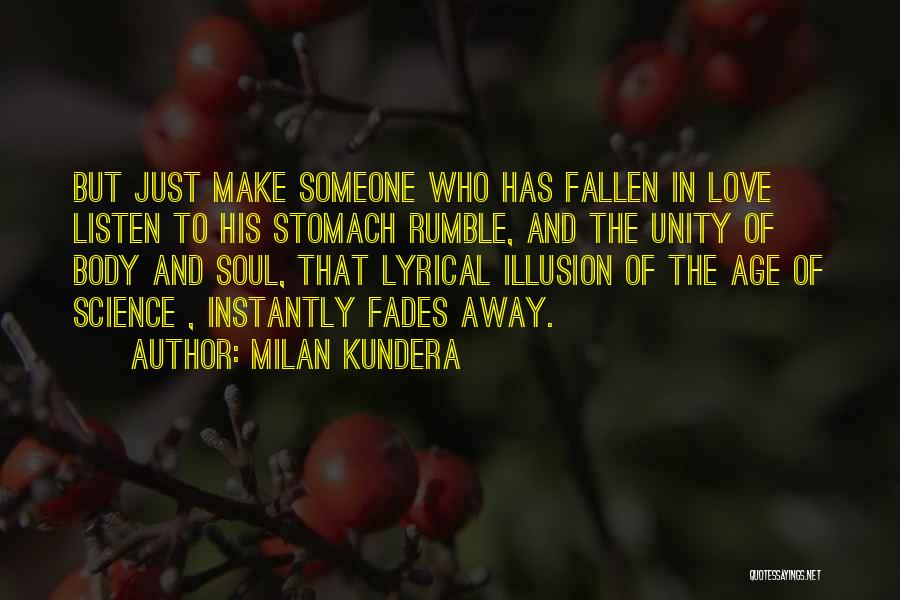 Love Body And Soul Quotes By Milan Kundera