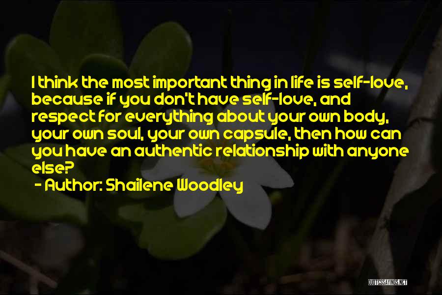 Love Body And Soul Quotes By Shailene Woodley