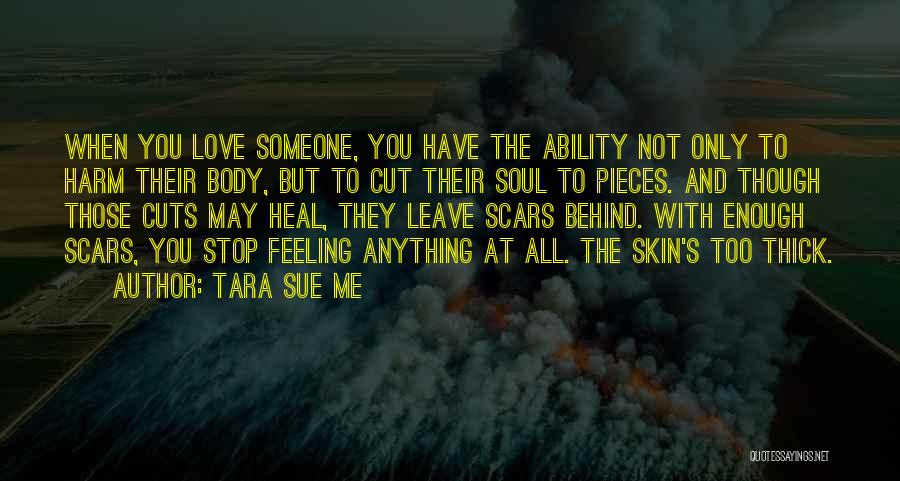 Love Body And Soul Quotes By Tara Sue Me