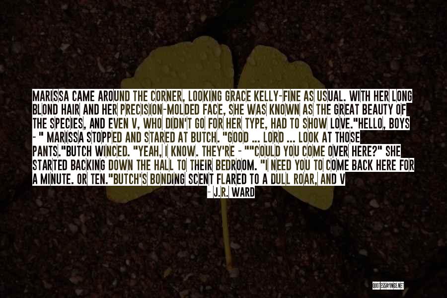 Love Bonding Quotes By J.R. Ward Love Bonding Quotes By J.R. Ward