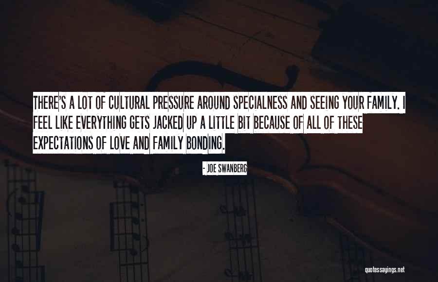 Love Bonding Quotes By Joe Swanberg Love Bonding Quotes By Joe Swanberg