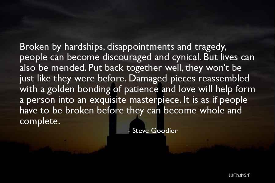 Love Bonding Quotes By Steve Goodier Love Bonding Quotes By Steve Goodier