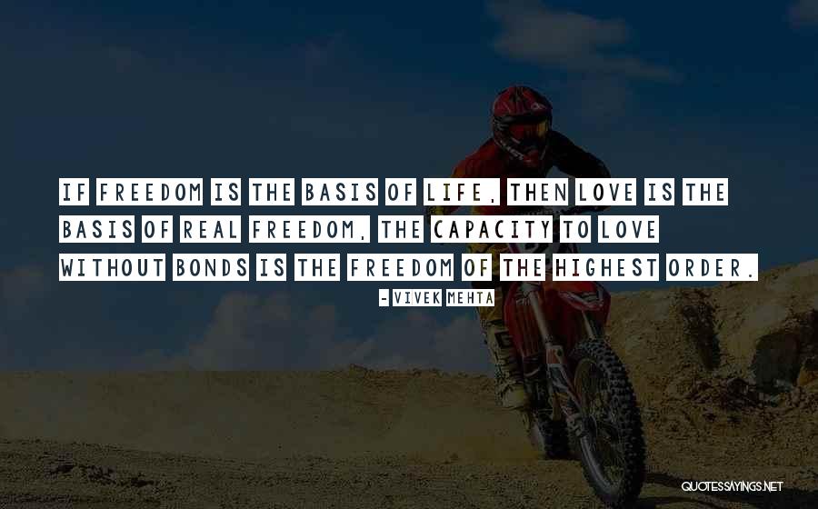 Love Bonds Quotes By Vivek Mehta