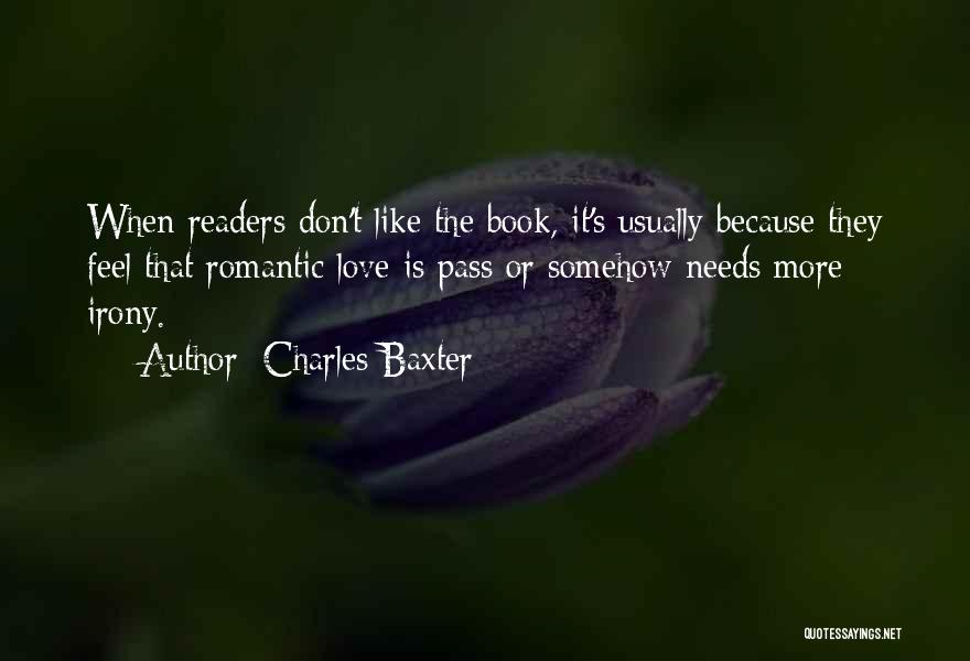 Love Book Quotes By Charles Baxter