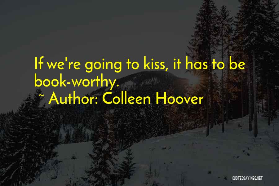 Love Book Quotes By Colleen Hoover