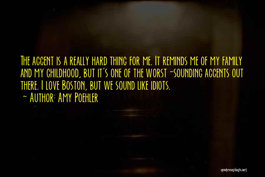 Love Boston Quotes By Amy Poehler