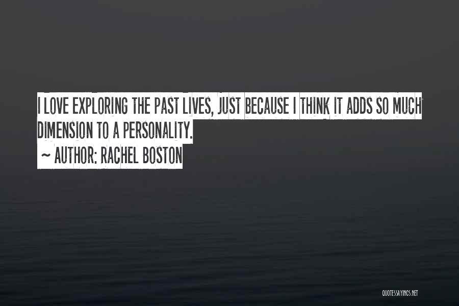 Love Boston Quotes By Rachel Boston