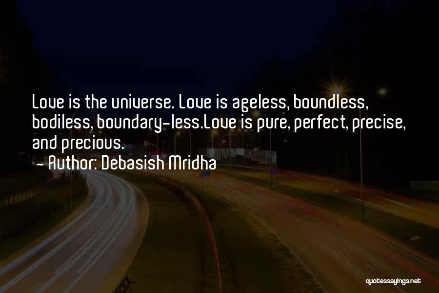 Love Boundless Quotes By Debasish Mridha