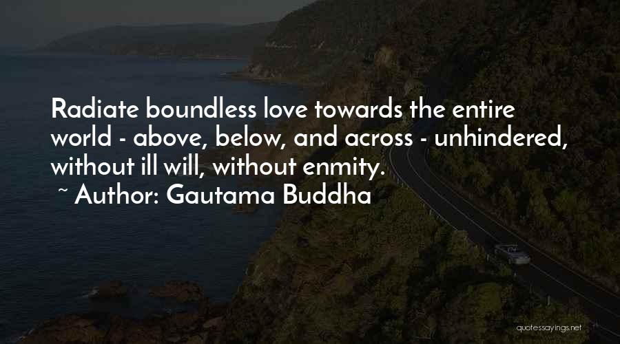 Love Boundless Quotes By Gautama Buddha