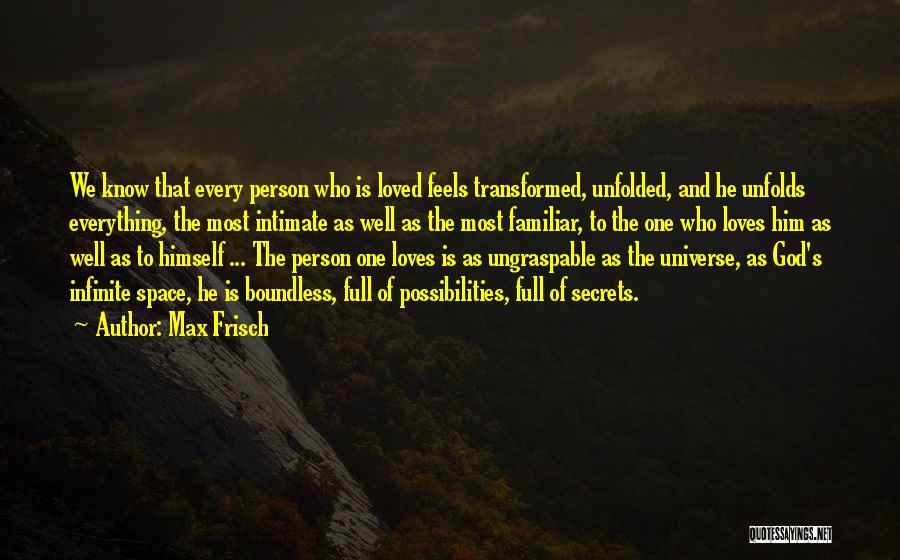 Love Boundless Quotes By Max Frisch