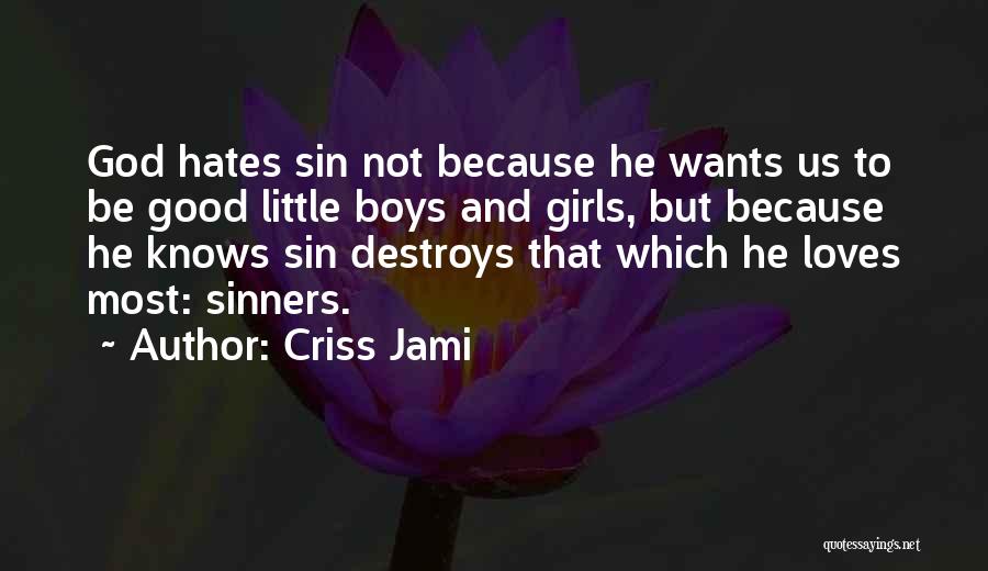 Love Boy And Girl Quotes By Criss Jami