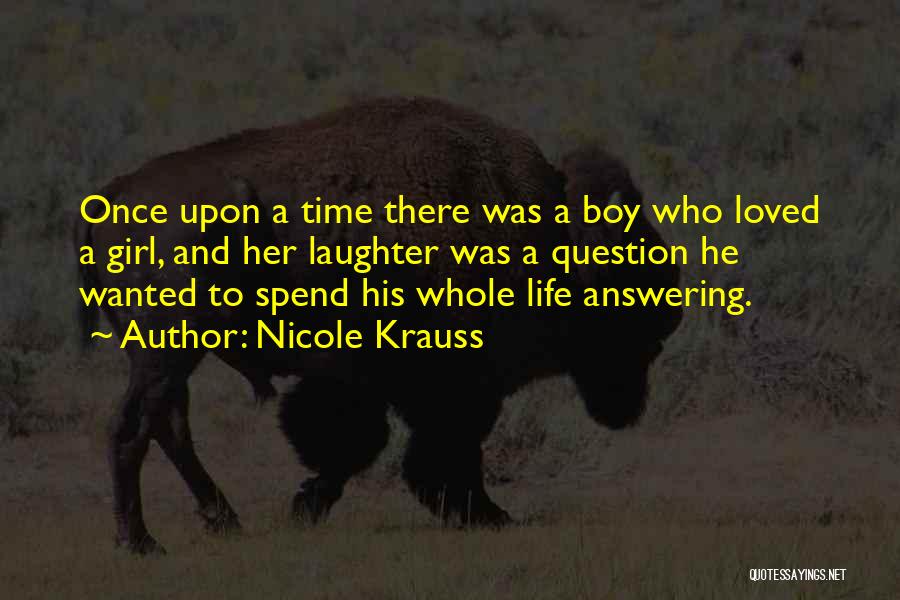 Love Boy And Girl Quotes By Nicole Krauss