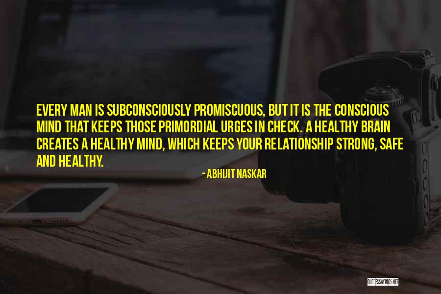 Love Brainy Quotes By Abhijit Naskar