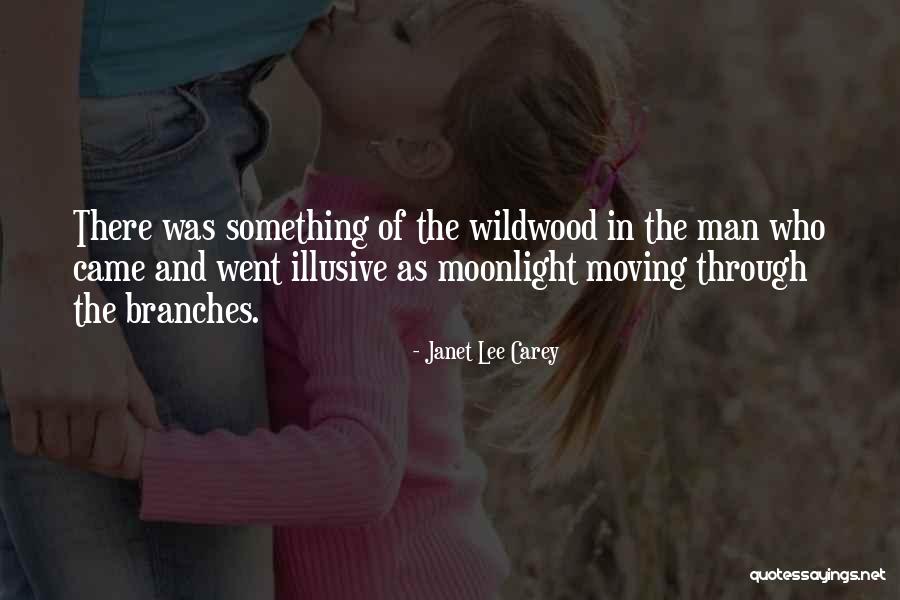 Love Branches Quotes By Janet Lee Carey Love Branches Quotes By Janet Lee Carey