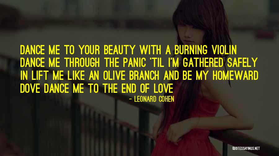 Love Branches Quotes By Leonard Cohen Love Branches Quotes By Leonard Cohen