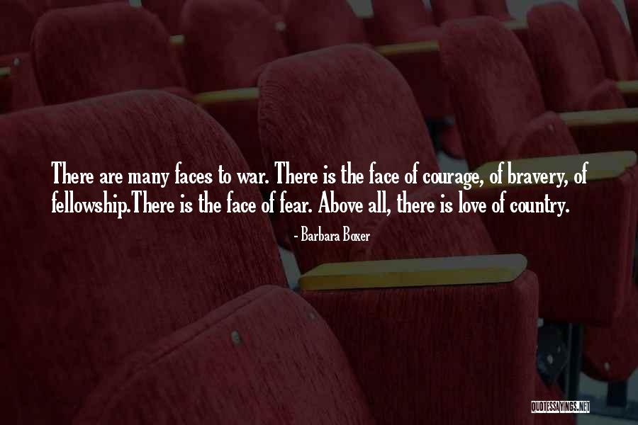 Love Bravery Quotes By Barbara Boxer Love Bravery Quotes By Barbara Boxer