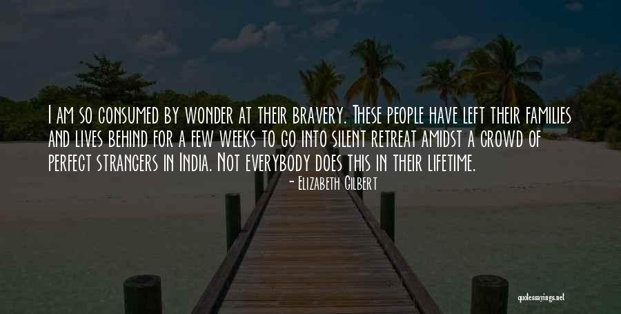 Love Bravery Quotes By Elizabeth Gilbert