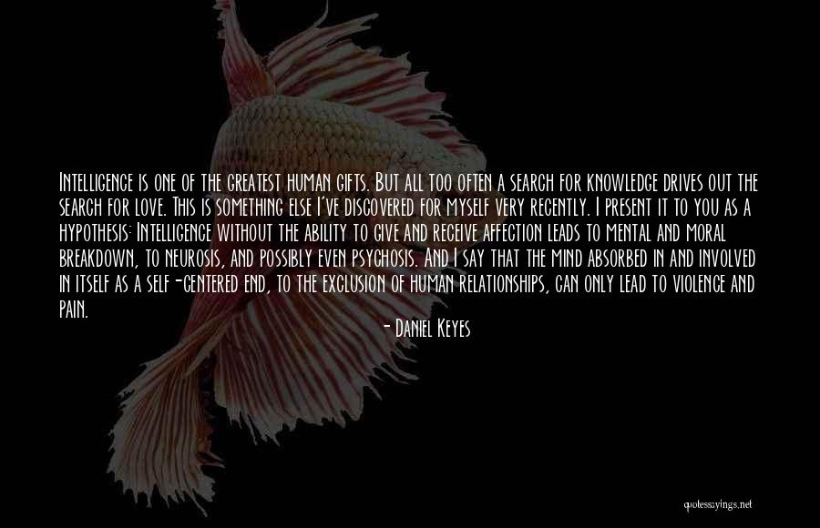 Love Breakdown Quotes By Daniel Keyes Love Breakdown Quotes By Daniel Keyes