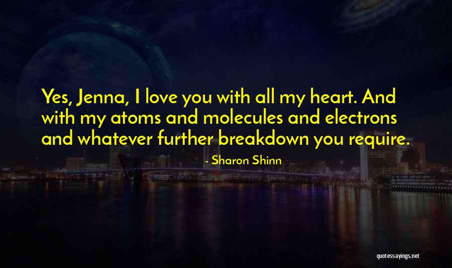 Love Breakdown Quotes By Sharon Shinn Love Breakdown Quotes By Sharon Shinn