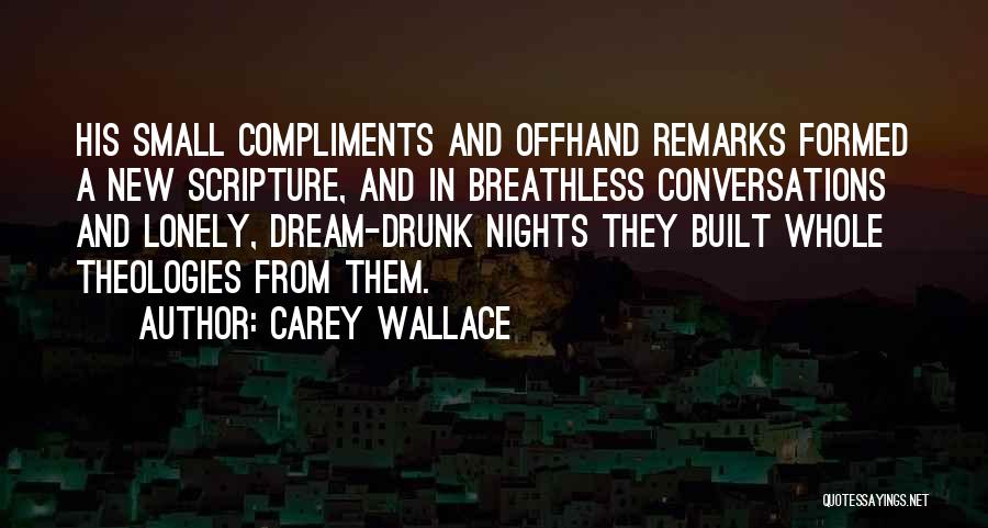 Love Breathless Quotes By Carey Wallace