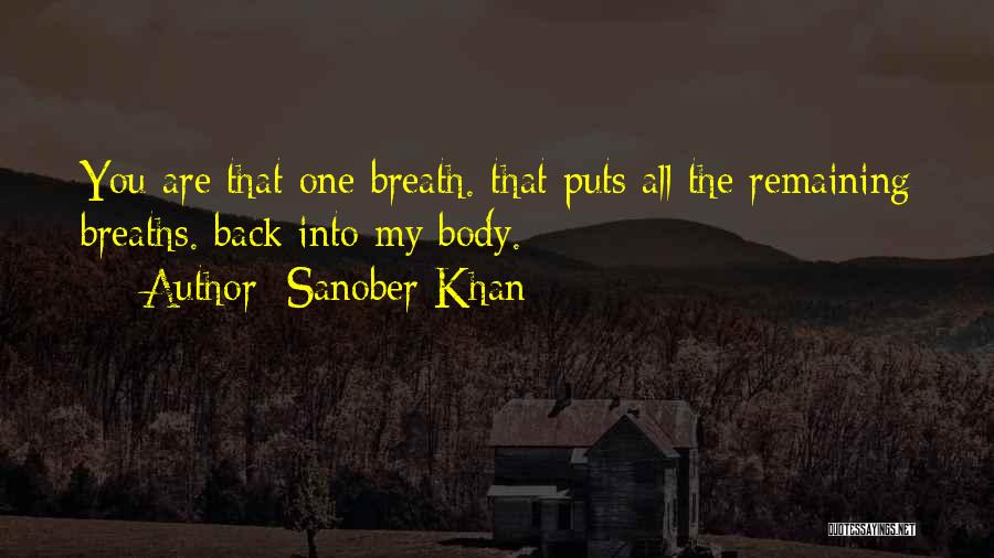 Love Breathless Quotes By Sanober Khan