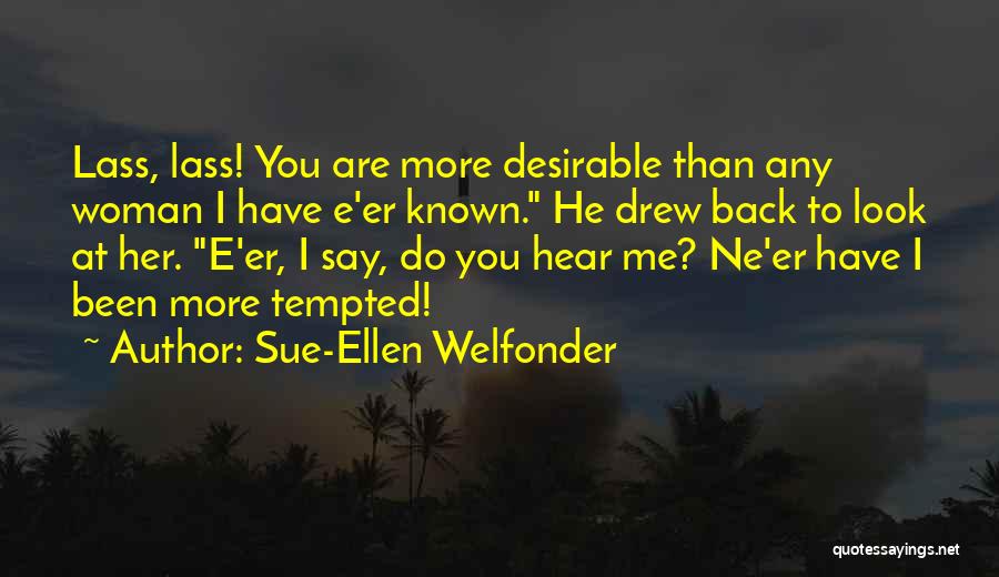 Love Bride Quotes By Sue-Ellen Welfonder