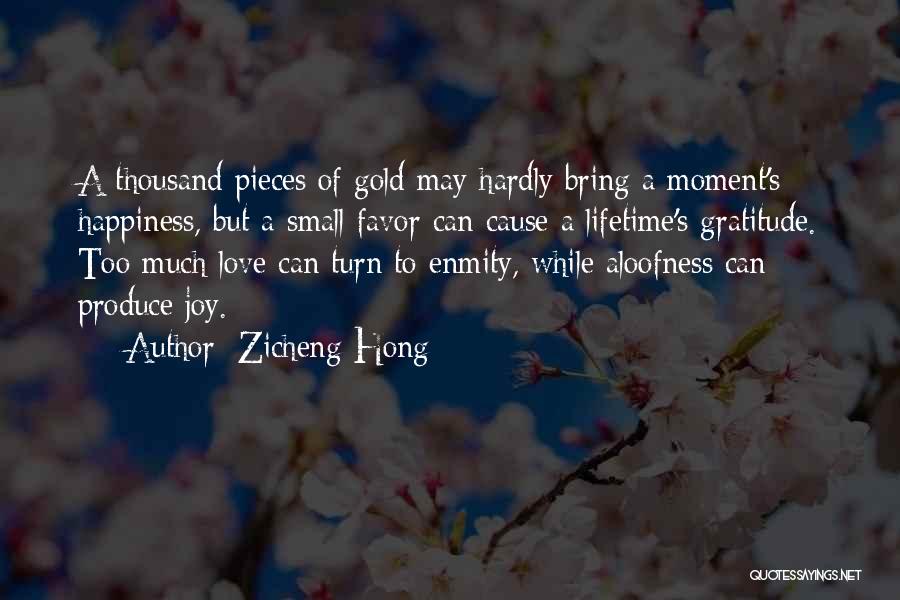 Love Bring Happiness Quotes By Zicheng Hong