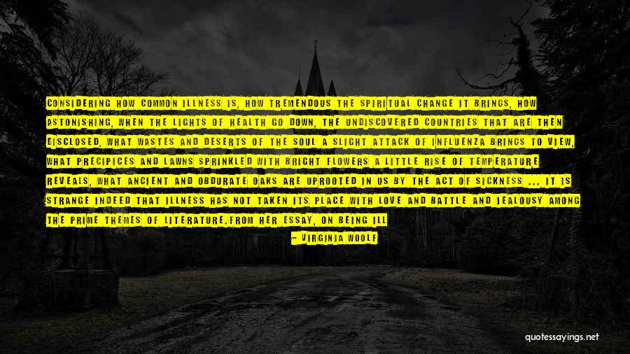 Love Brings Change Quotes By Virginia Woolf Love Brings Change Quotes By Virginia Woolf