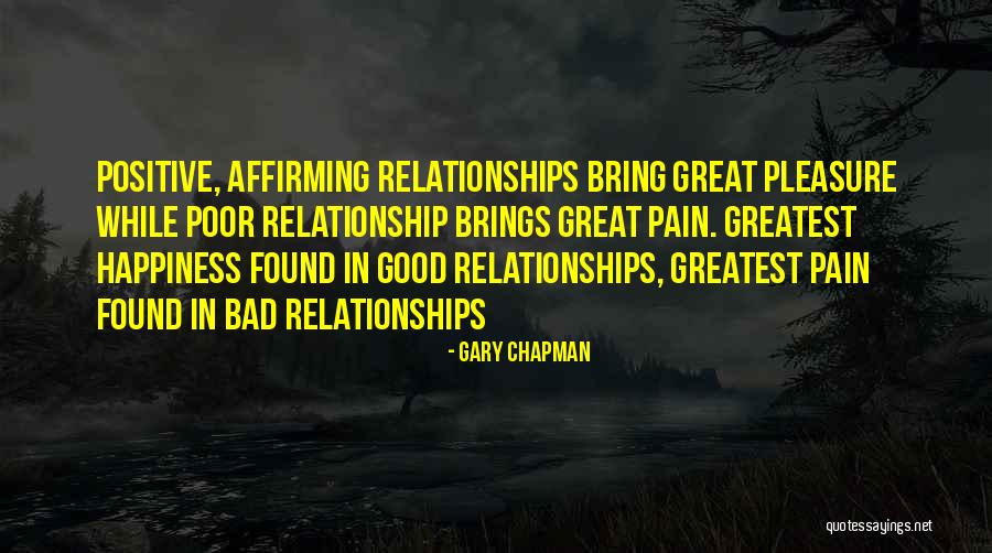 Love Brings Happiness Quotes By Gary Chapman