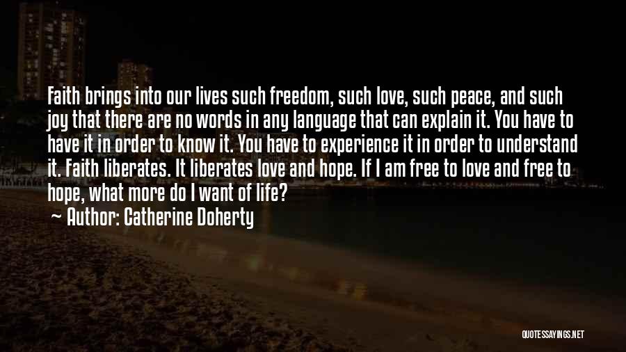 Love Brings Peace Quotes By Catherine Doherty
