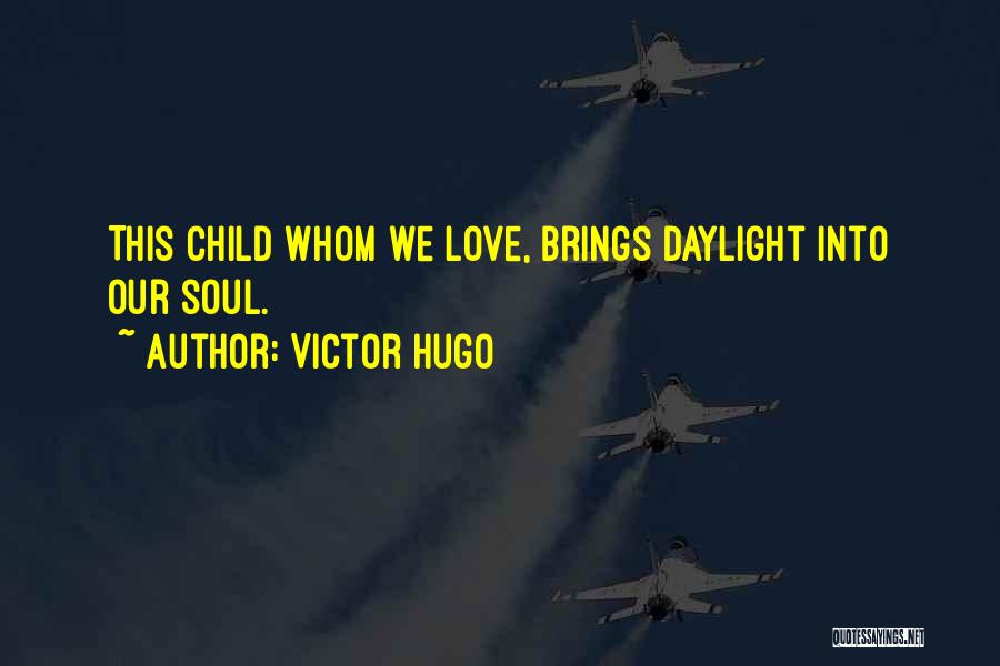 Love Brings Quotes By Victor Hugo