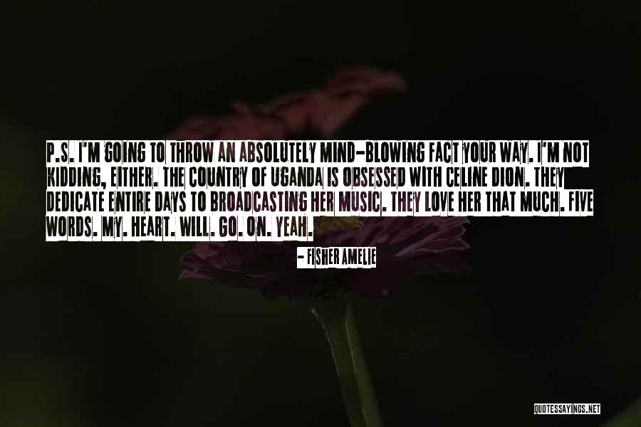 Love Broadcasting Quotes By Fisher Amelie Love Broadcasting Quotes By Fisher Amelie