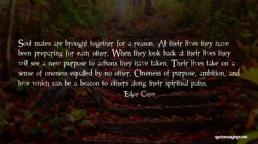 Love Brought Back Together Quotes By Edgar Cayce