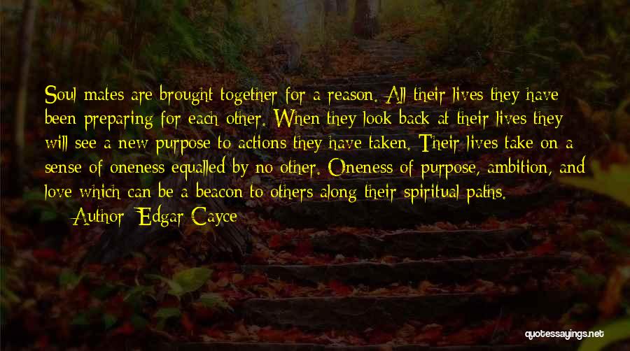 Love Brought Us Back Together Quotes By Edgar Cayce