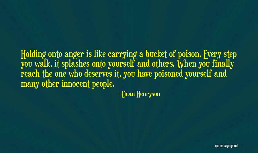 Love Bucket Quotes By Dean Henryson Love Bucket Quotes By Dean Henryson